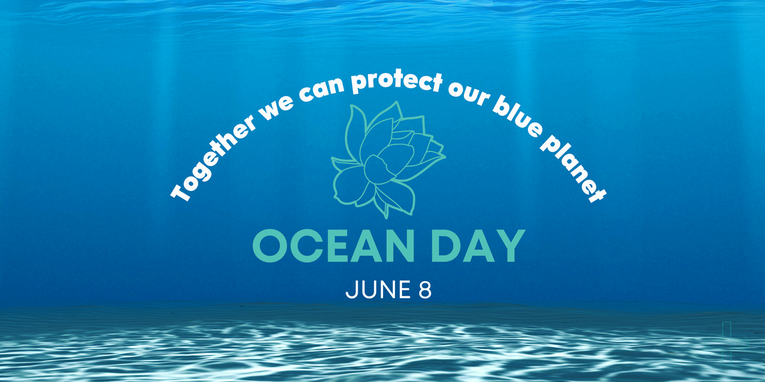 Ocean Day - Together we can protect our blue planet